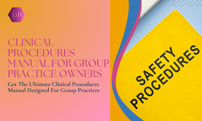 Clinical Procedures Manual for Group Practice Owners