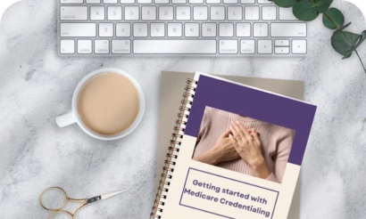 Medicare  Credentialing Guide